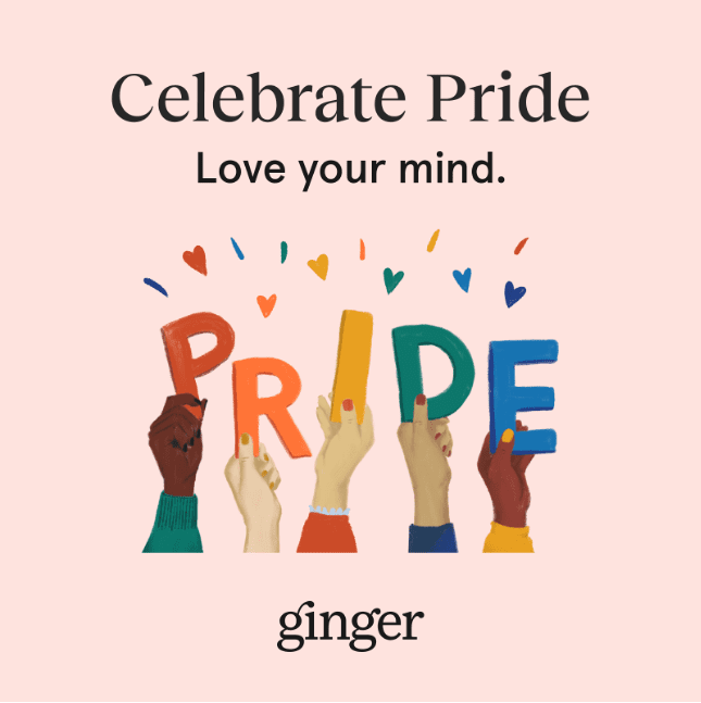 Celebrate Pride. Love your mind. Ginger